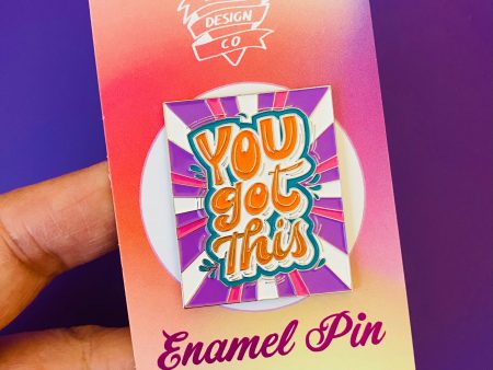 *** CLEARANCE *** YOU GOT THIS Enamel Pin on Sale