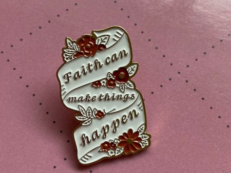 *** CLEARANCE*** Faith Can Make things Happen Enamel Pin Cheap