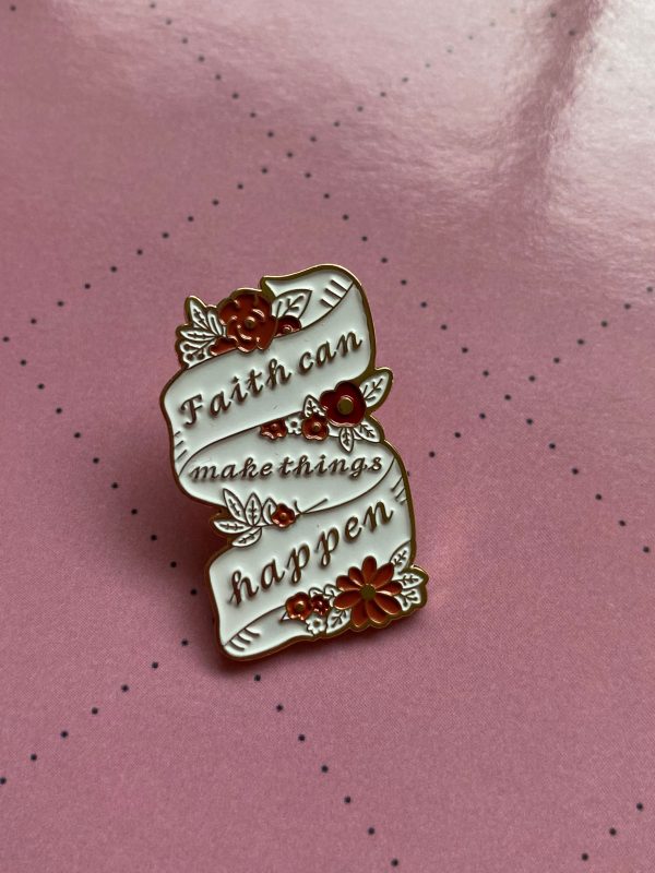 *** CLEARANCE*** Faith Can Make things Happen Enamel Pin Cheap