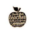 ***CLEARANCE*** I AM A TEACHER WHAT IS YOUR SUPER POWER ? Enamel Pin Online now