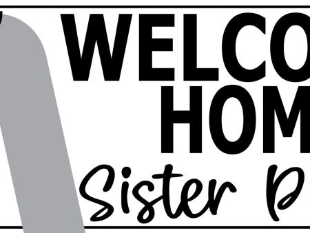 Missionary Banner - Welcome Home Sister s Shirt For Sale