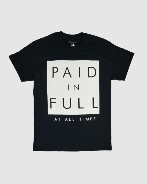 3FTY-14103TEE-Paid In Full SS Tee Discount